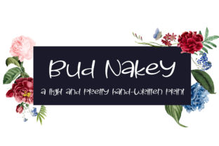 Bud Nakey: A Handwritten Font for Small Business Branding