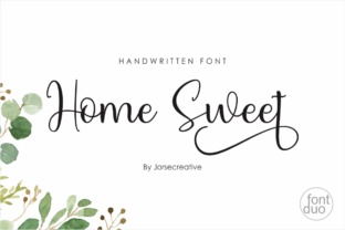 Home Sweet Font Review: A Handwritten Script for Campaign Design