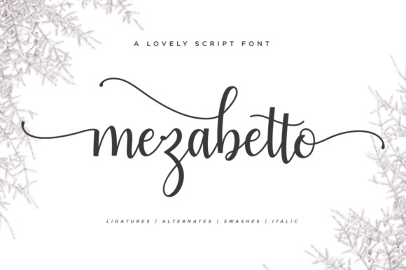 Mezabetto: A Script Typeface That Gives Your Brand a Polished Edge