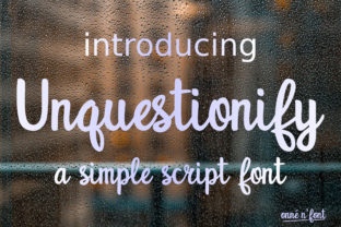 Unquestionify: A Script Font That Balances Readability with Personality